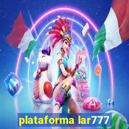 plataforma lar777