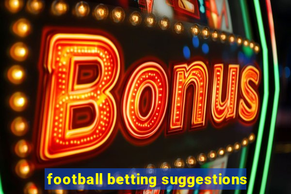 football betting suggestions