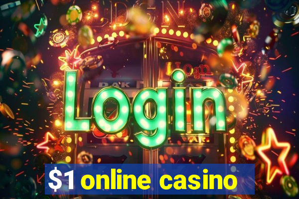 $1 online casino