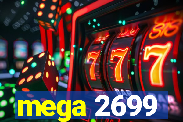 mega 2699