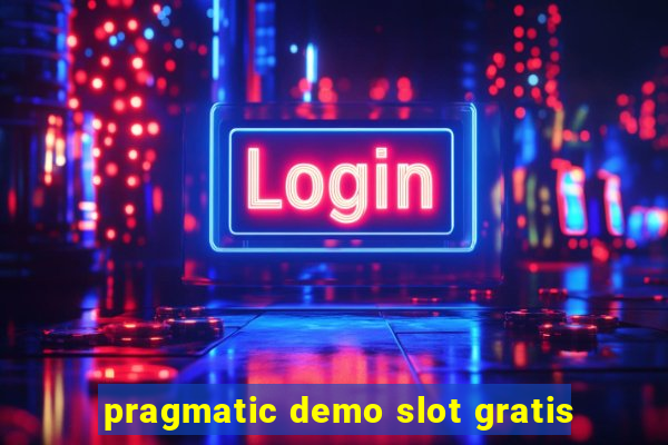 pragmatic demo slot gratis