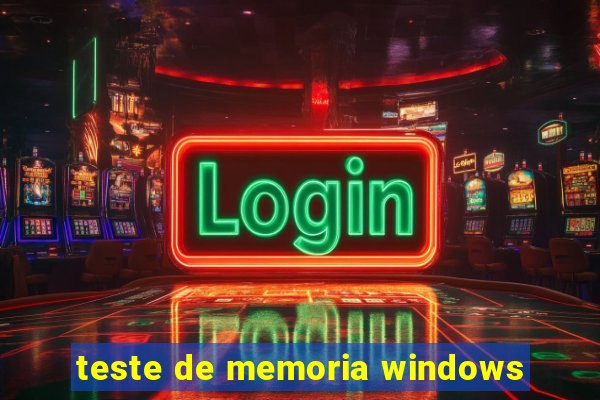 teste de memoria windows