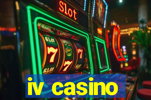 iv casino