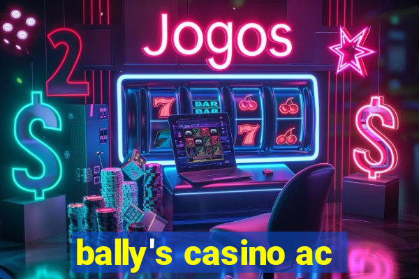 bally's casino ac