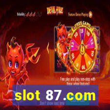 slot 87.com