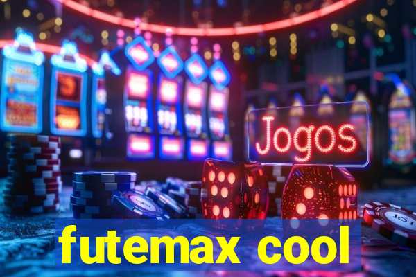 futemax cool