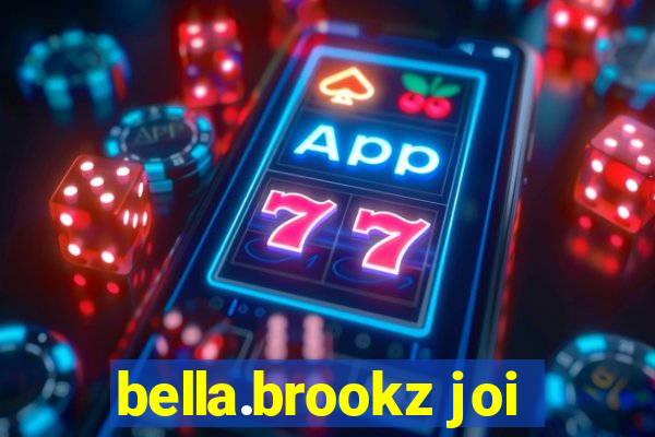 bella.brookz joi