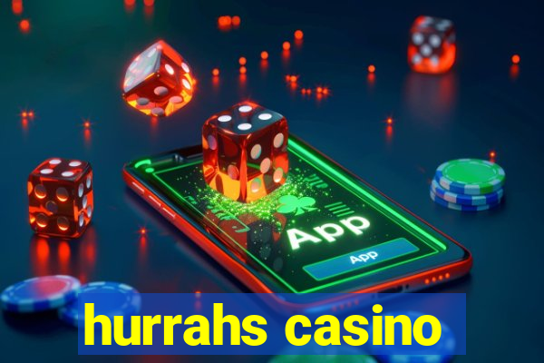 hurrahs casino