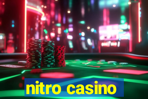 nitro casino