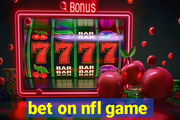 bet on nfl game