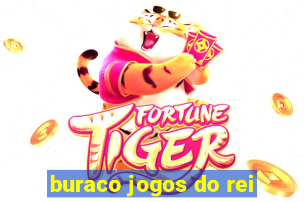 buraco jogos do rei