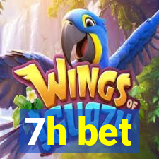 7h bet