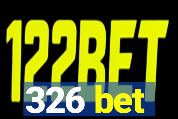 326 bet