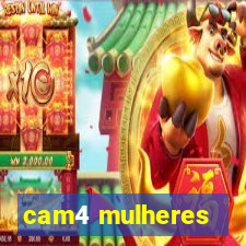 cam4 mulheres