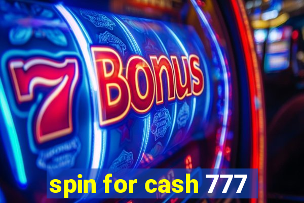 spin for cash 777