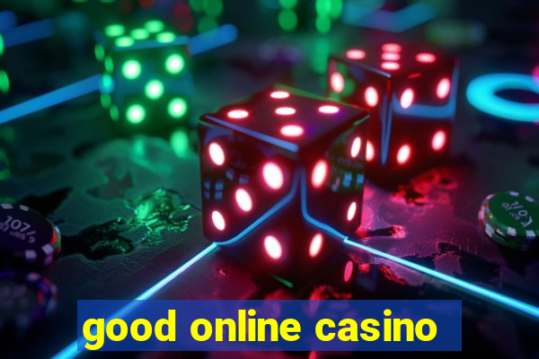 good online casino