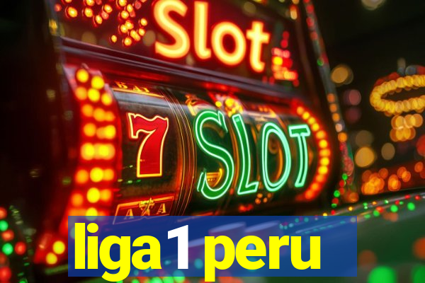 liga1 peru