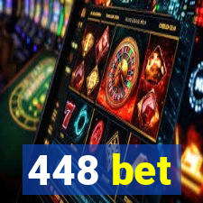 448 bet