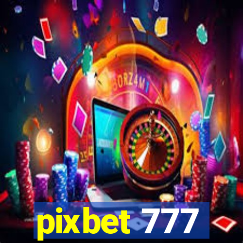 pixbet 777