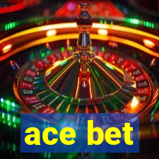 ace bet