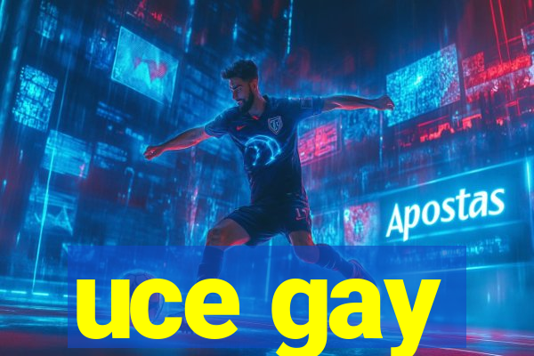 uce gay