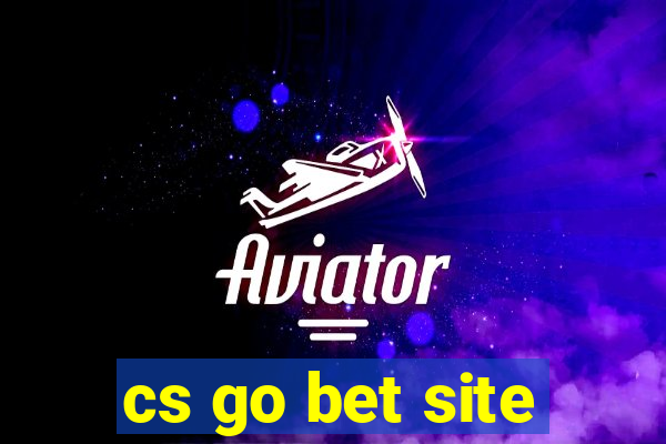 cs go bet site