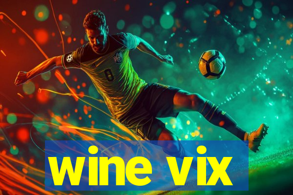 wine vix