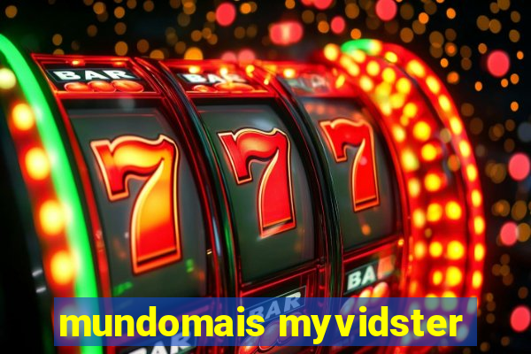 mundomais myvidster