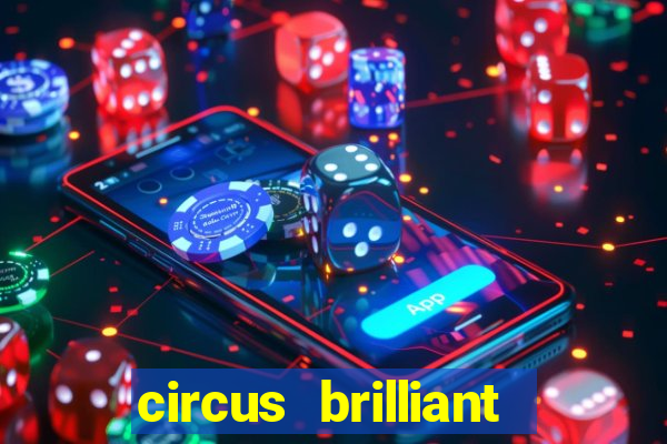 circus brilliant slot rtp