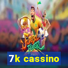 7k cassino