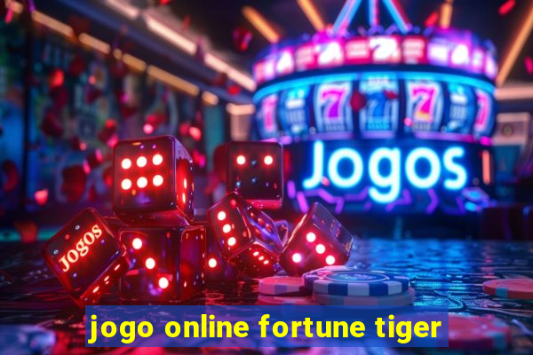 jogo online fortune tiger