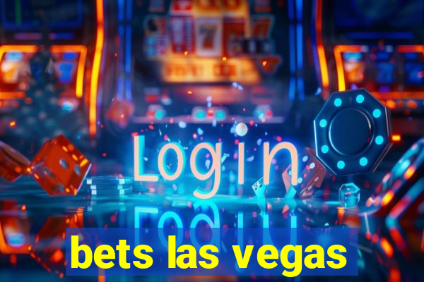 bets las vegas