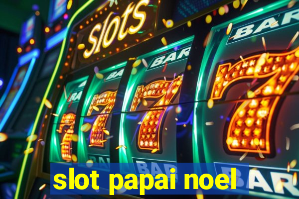 slot papai noel