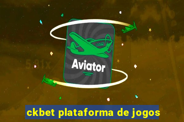 ckbet plataforma de jogos