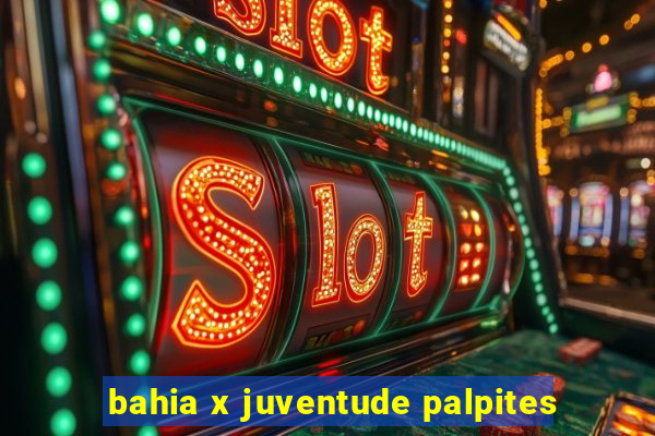 bahia x juventude palpites