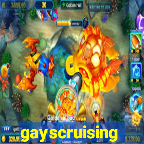 gayscruising