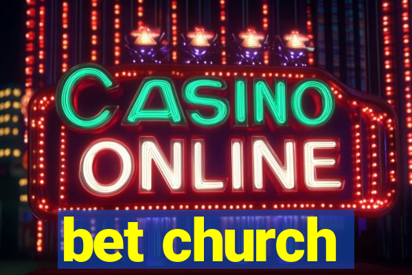 bet church