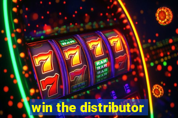 win the distributor