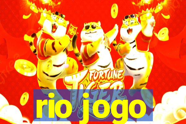 rio jogo