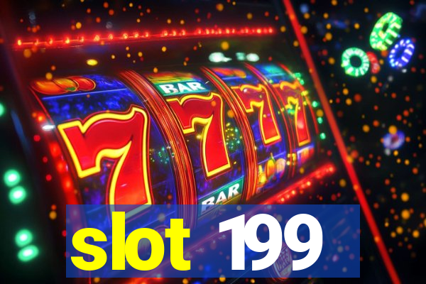 slot 199