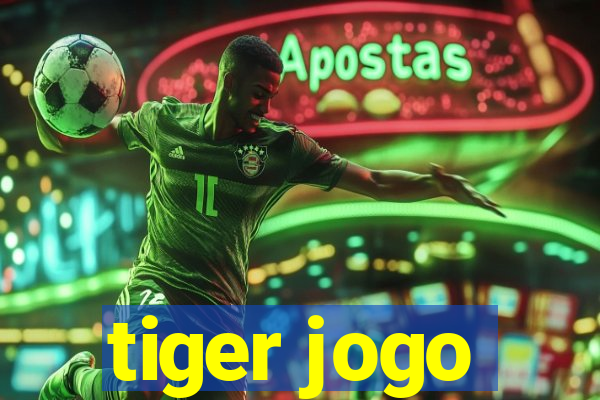 tiger jogo