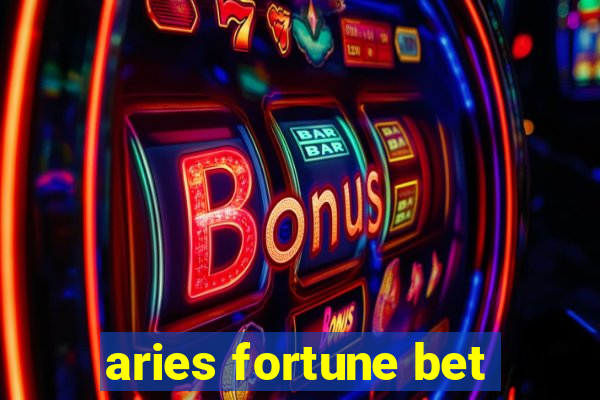 aries fortune bet