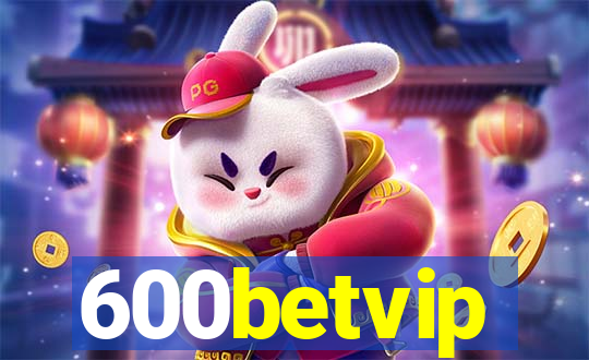 600betvip