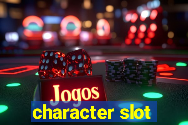 character slot