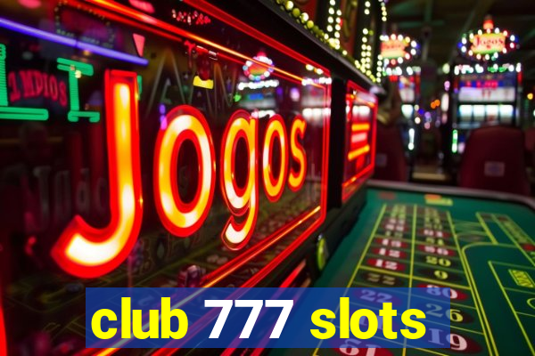 club 777 slots