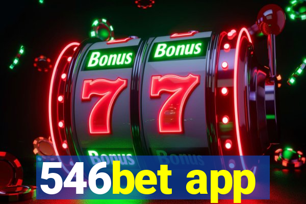 546bet app