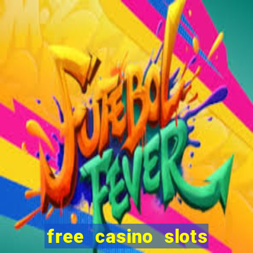 free casino slots games for fun