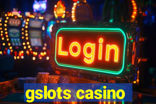 gslots casino