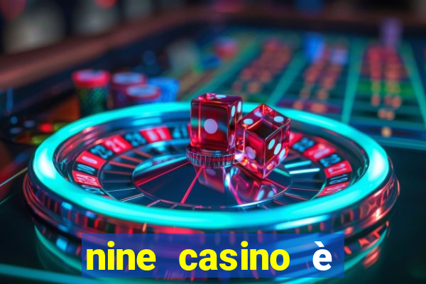 nine casino è legale in italia