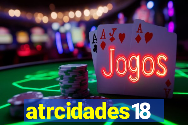 atrcidades18